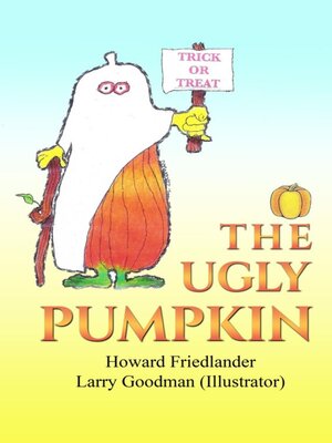 cover image of The Ugly Pumpkin